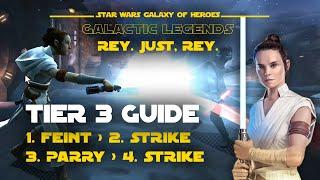 Tier 3 - Rey Galactic Legend Event  SWGOH