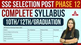 SSC Selection Post Phase 12 Syllabus  SSC Selection Post Syllabus  SSC Phase 12 Syllabus