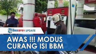 VIRAL Video Tangkap Basah Petugas SPBU Curang saat Isi BBM Alasannya Bilang Ada Error