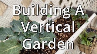 Building A Vertical Garden