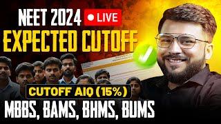 NEET Counselling 2024  NEET 2024 Expected Cutoff for MBBS BAMS BHMS BUMS  Cutoff AIQ 15%