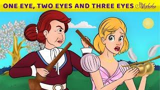 One Eye Two Eyes And Three Eyes  Bedtime Stories for Kids in English  Fairy Tales