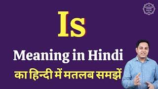 Is meaning in Hindi  Is ka matlab kya hota hai