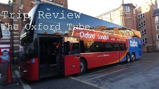 Trip Review The Oxford Tube