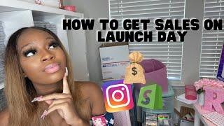 HOW TO GET SALES ON LAUNCH DAY  HOW TO PROMOTE BEFORE LAUNCHING