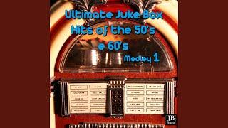 Ultimate Juke-Box Hits of the 50S & 60S Medley 1 The Loco-Motion  Surfin Safari  Lets...