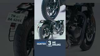 3 Things We Dislike  Royal Enfield Hunter FAQ #3