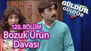 Güldür Güldür Show 123. Bölüm Bozuk Ürün Davası