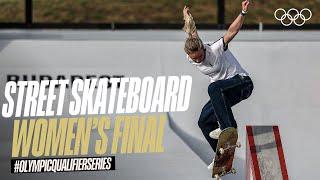 TRIPLE  PODIUM  Street Skateboarding Womens Final Highlights #OlympicQualifierSeries