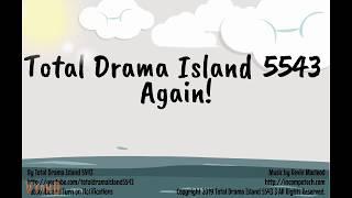 Total Drama Island 5543 Again Intro