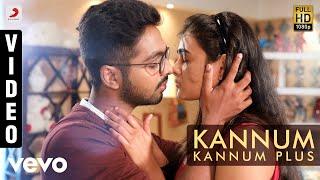 100% Kaadhal - Kannum Kannum Plus Video  G.V. Prakash Kumar Shalini Pandey