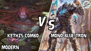 Kethis Combo VS Mono Blue Tron MTG Modern