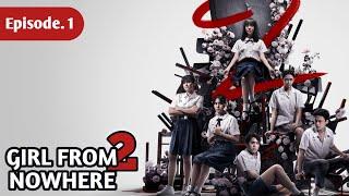 NANNO H4M1L1N COWOK‼️ • Alur GIRL FROM NOWHERE Season 2 Eps 1