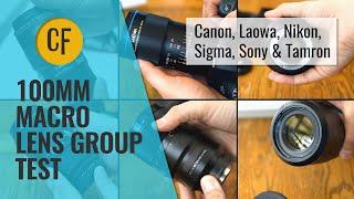 Macro Lens Group Test Canon Nikon Sony Laowa Sigma Tamron all compared