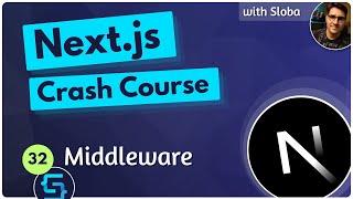 Middleware - Next.js 14 Course Tutorial #32