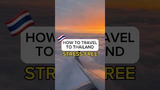 Travel to THAILAND completely STRESS-FREE