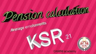 KSR- Pension calculationAverage emoluments  Previous Question and answers.