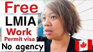 FREE LMIA under WORK PERMIT Visa  NO AGENCY DO IT yourself  things to know  sarah buyucan