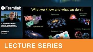 Knowing God’s thoughts Einstein’s unfinished dream – Public lecture by Dr. Don Lincoln