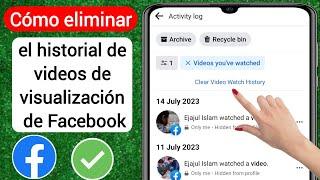 Cómo eliminar el historial de videos de Facebook Watch  Borrar el historial de videos de Fb Watch