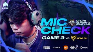 MPL PH S12 Regular Season W4 Mic Check ECHO vs ONIC Philippines G2