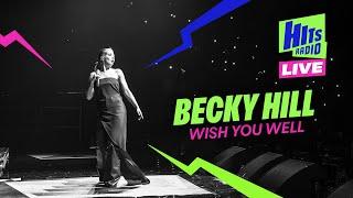 Becky Hill - Wish You Well  Hits Radio Live Liverpool 2024