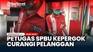 Aksi Kecurangan Petugas SPBU di Bintaro Kepergok Pelanggan Saat Isi Bensin