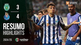 Resumo Sporting 3-4 FC Porto Supertaça 2425