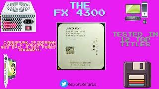 The FX 4300 tested in 12 top titles