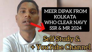 Meet Dipak Who Clear Navy SSR & MR 2024 Study Tips From This Navy Boy