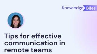 Tips for effective communication in remote teams