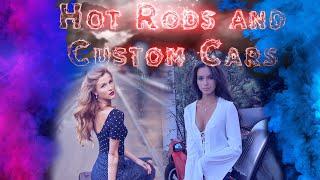 Hot Rods Classic Cars and Women - 4K Video