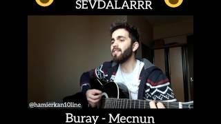 Buray - Mecnun  Hami Music Cover 