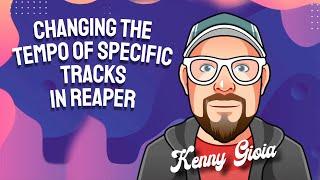 Changing the Tempo of Specific Tracks in REAPER