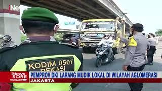 Mudik Dilarang Pemprov Perkekat 8 Titik Penyekatan di Seluruh Perbatasan DKI - iNews Sore 0805