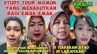 Study tour sekolah di Adakan atu di Tiadakan???