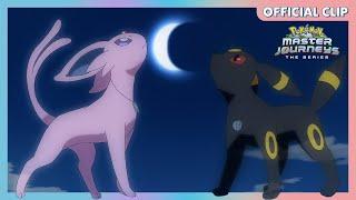 Espeon and Umbreon  Pokémon Master Journeys The Series  Official Clip