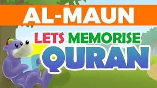 Lets Memorise Quran with ZAKY - SURATUL MAUN