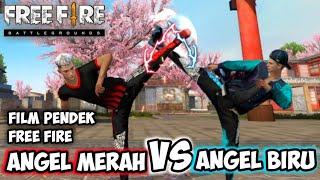 FILM PENDEK FREE FIRE ANGEL MERAH VS ANGEL BIRU  ANGEL BIRU TERLUPAKAN