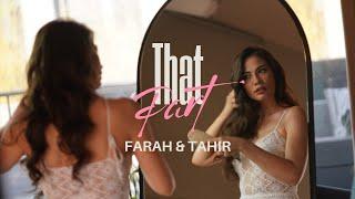 Farah & Tahir - That Part