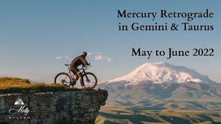 Mercury Retrograde in Gemini and Taurus  May June 2022 - Astrology