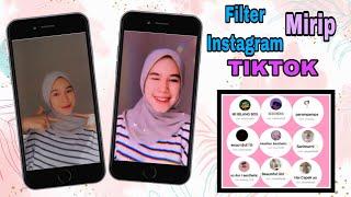 Rekomendasi 10 Filter Instagram Mirip Tiktok Yang Lagi Viral