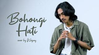 Mahalini - Bohongi Hati  Weswey Cover