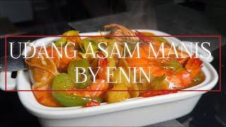 UDANG ASAM MANIS  Ala ENIN