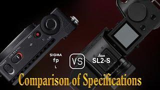 Sigma fp L vs. Leica SL2-S A Comparison of Specifications