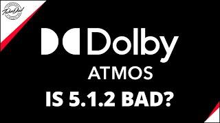 Bad Atmos  Is a 5.1.2 Dolby Atmos Setup any Good?