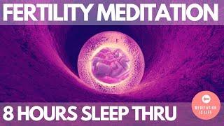 8 Hour Fertility Meditation  Invite Baby Into Womb  Conceive A Baby  Get Pregnant  Even Twins