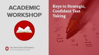 Academic Workshop Keys to Strategic Confident Test Taking