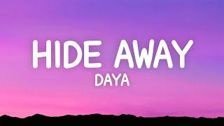 Daya - Hide Away Lyrics