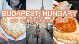 MY FIRST SOLO TRIP TO BUDAPEST HUNGARY  traveling alone as a female in times of COVID